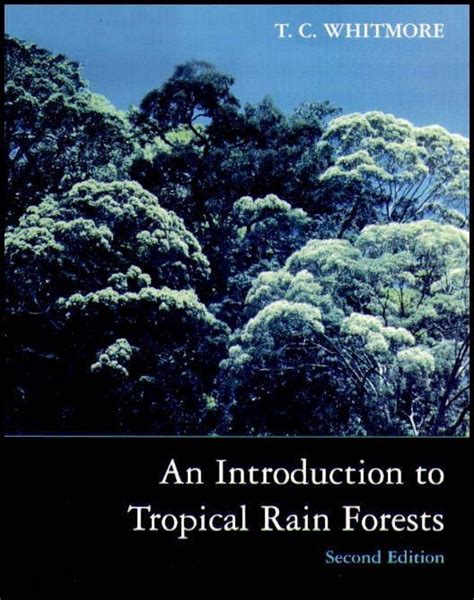 an introduction to tropical rain forests Kindle Editon