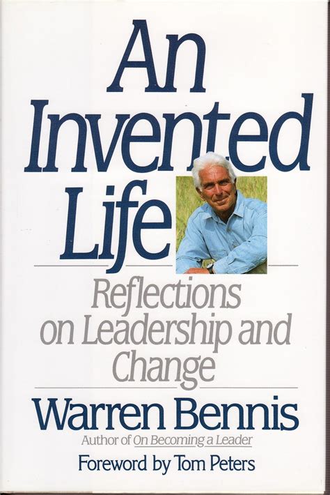 an invented life reflections on leadership and change PDF