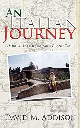 an italian journey a sort of latter day mini grand tour Reader