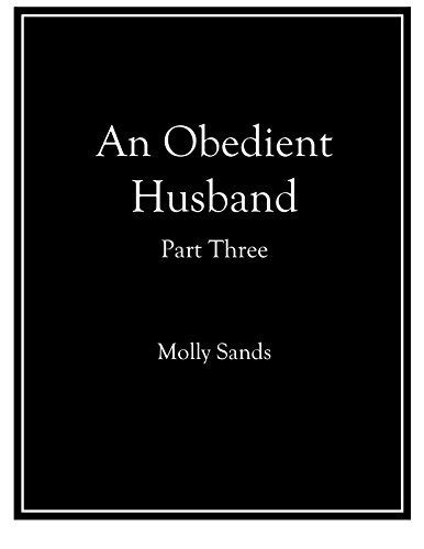 an obedient husband part three Reader