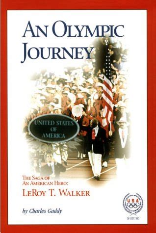 an olympic journey the saga of an american hero leroy t walker Reader