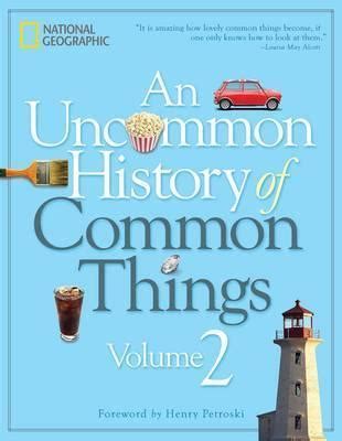 an uncommon history of common things volume 2 Kindle Editon