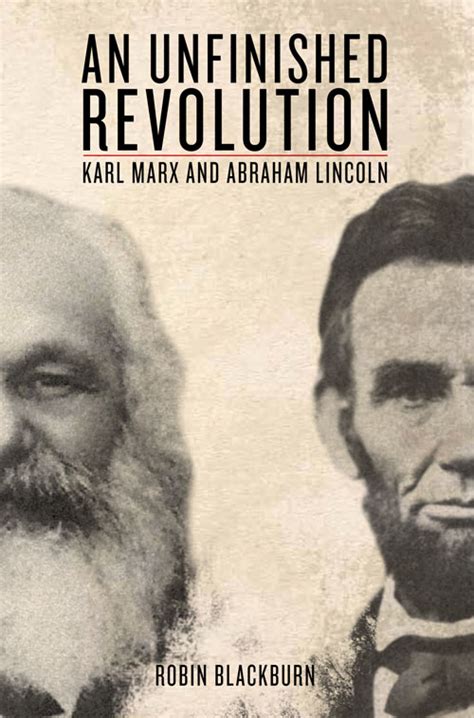 an unfinished revolution karl marx and abraham lincoln PDF