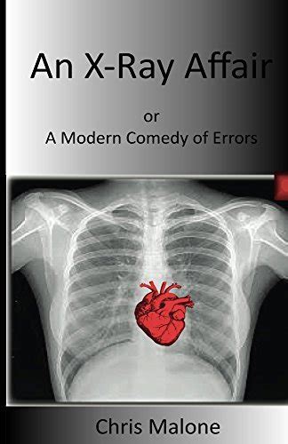 an x ray affair or a modern comedy of errors PDF