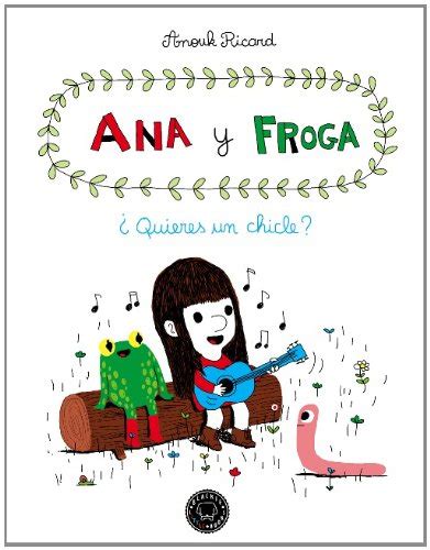 ana y froga 1 quieres un chicle? blackie little books Reader