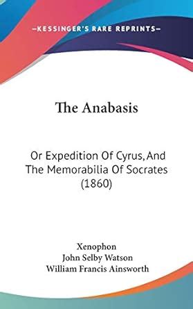 anabasis expedition cyrus classic reprint Kindle Editon