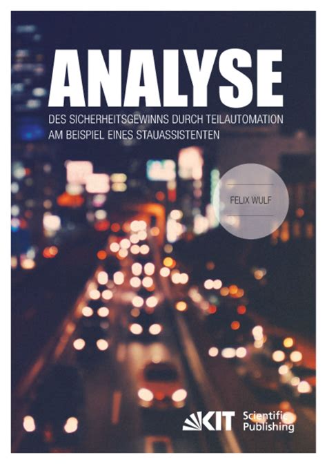 analyse sicherheitsgewinns teilautomation beispiel stauassistenten Doc