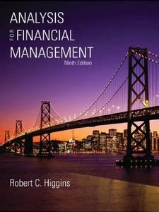 analysis for financial management higgins 9th edition Kindle Editon