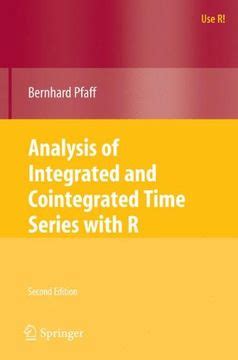analysis of integrated and cointegrated time series with r use r Reader