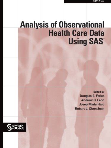 analysis of observational health care data using sas Reader