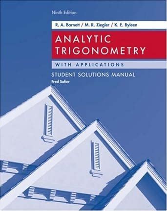 analytic trigonometry with applications student solutions manual Kindle Editon