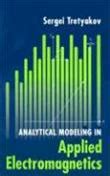 analytical modeling in applied electromagnetics Reader