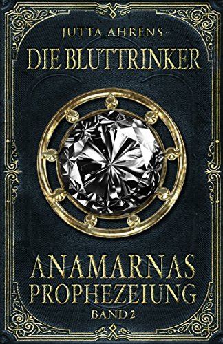anamarnas prophezeiung band bluttrinker fantasy Kindle Editon