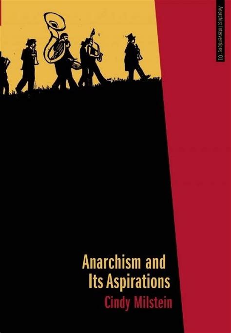 anarchism and its aspirations anarchist interventions Kindle Editon