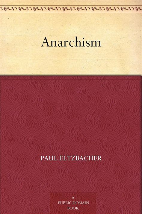 anarchism classic reprint paul eltzbacher Reader
