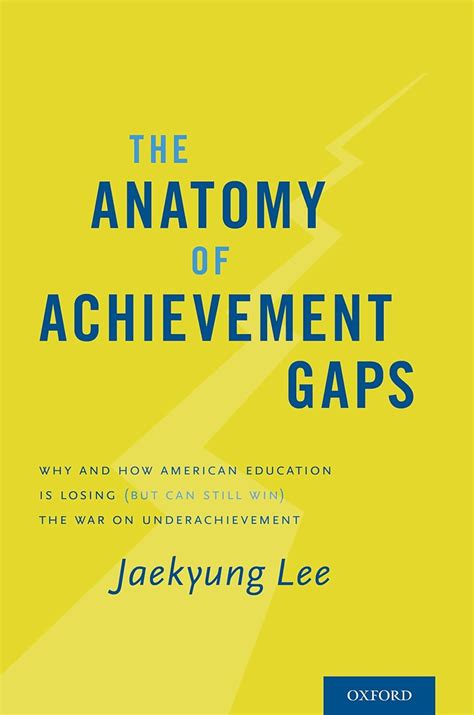 anatomy achievement gaps education underachievement Reader