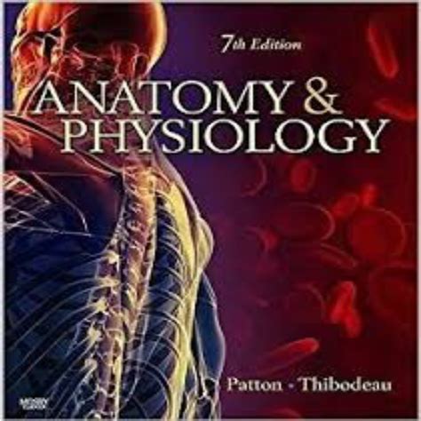 anatomy and physiology patton thibodeau answers Reader