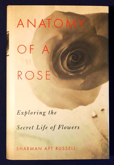 anatomy of a rose exploring the secret life of flowers Kindle Editon