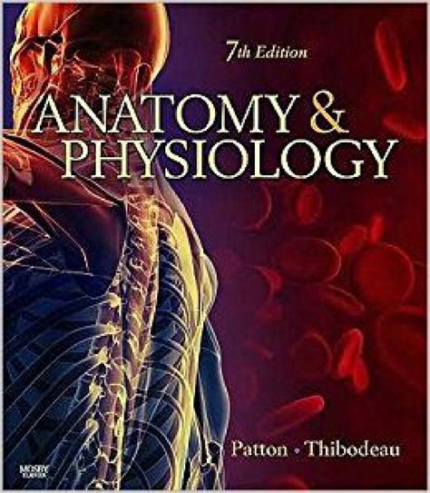 anatomy physiology thibodeau 7th edition PDF