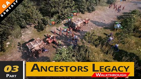 Ancestors Legacy Walkthrough