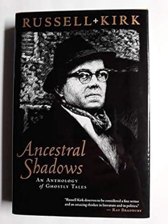 ancestral shadows an anthology of ghostly tales Kindle Editon