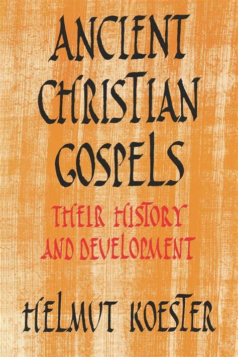 ancient christian gospels their history and development PDF