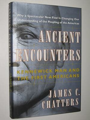 ancient encounters kennewick man and the first americans Kindle Editon