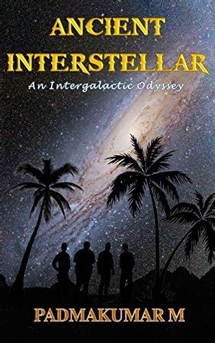 ancient interstellar an intergalactic odyssey Doc