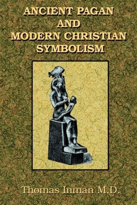 ancient pagan and modern christian symbolism annotated PDF