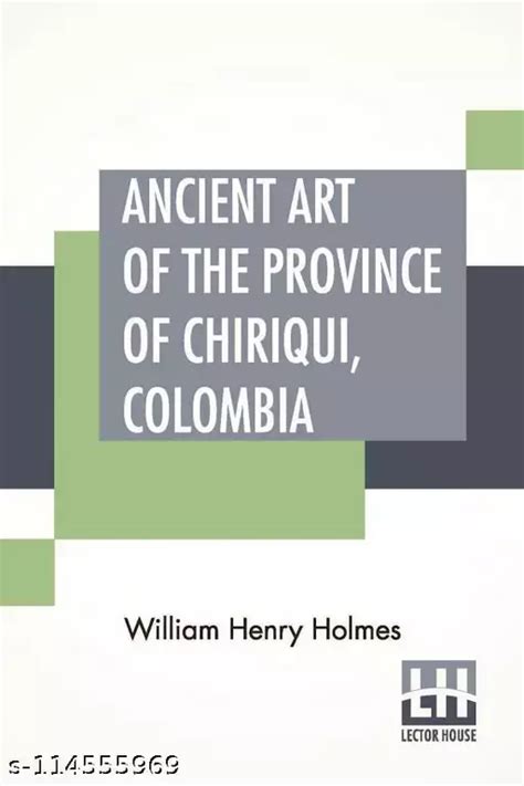 ancient province chiriqui colombia classic Kindle Editon
