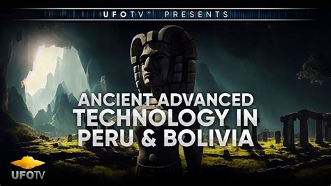 ancient technology in peru and bolivia Kindle Editon