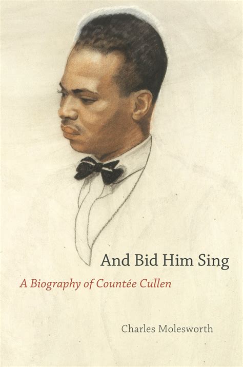and bid him sing a biography of countee cullen Reader