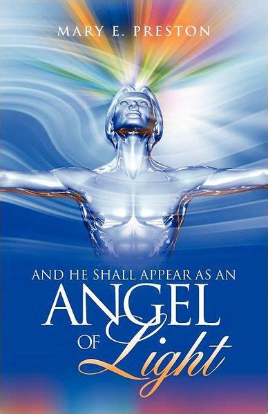 and he shall appear as an angel of light Epub