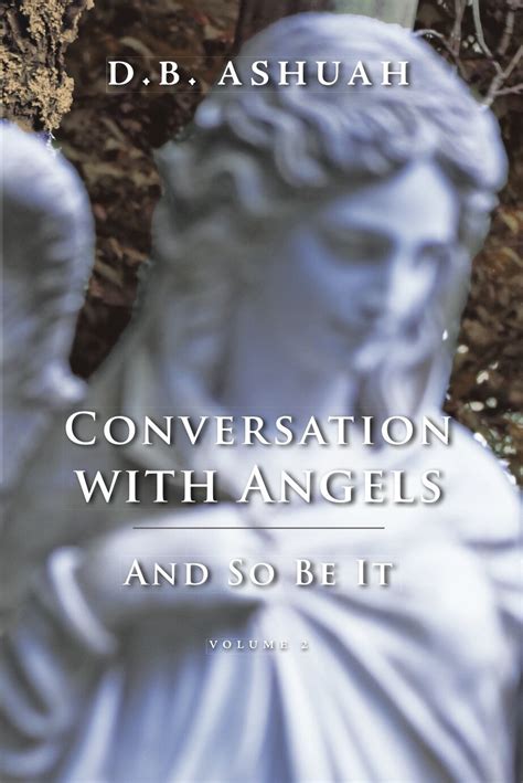 and so be it conversation with angels volume ii Epub