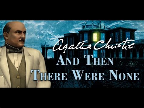 And Then There Were None Pc Walkthrough