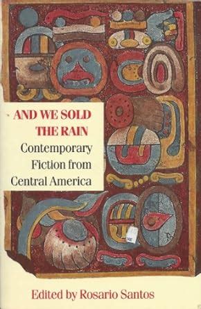 and we sold the rain contemporary fiction from central america Epub