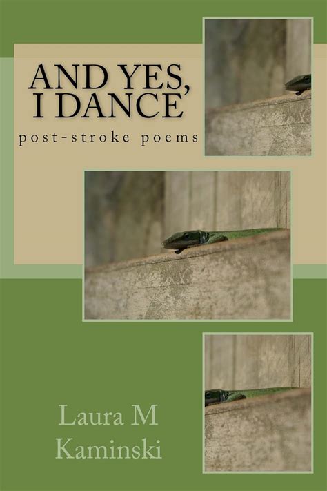 and yes i dance post stroke poems Doc