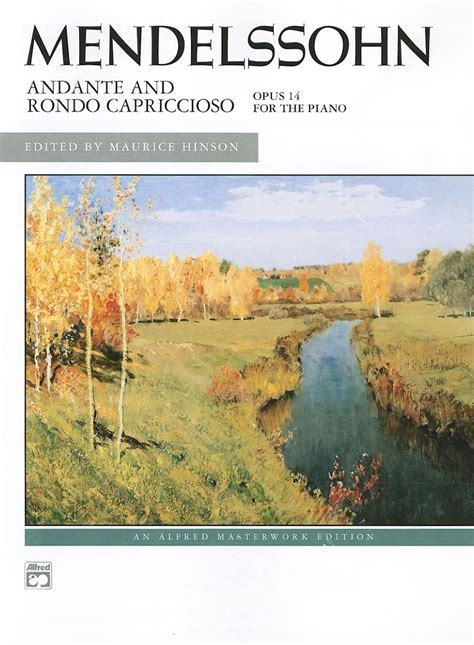 andante and rondo capriccioso op 14 alfred masterwork edition Kindle Editon