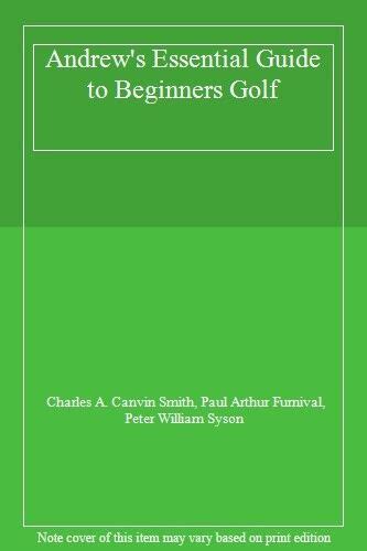 andrews essential guide to beginners golf Reader