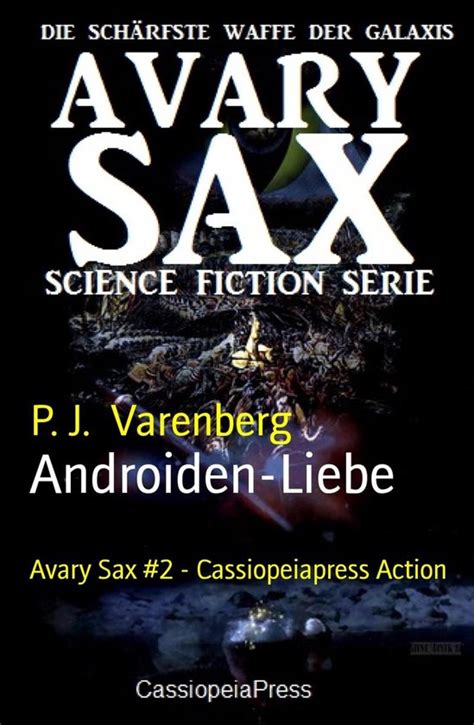 androiden liebe avary sax cassiopeiapress action ebook Doc