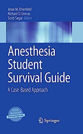 anesthesia student survival guide a case based approach Doc