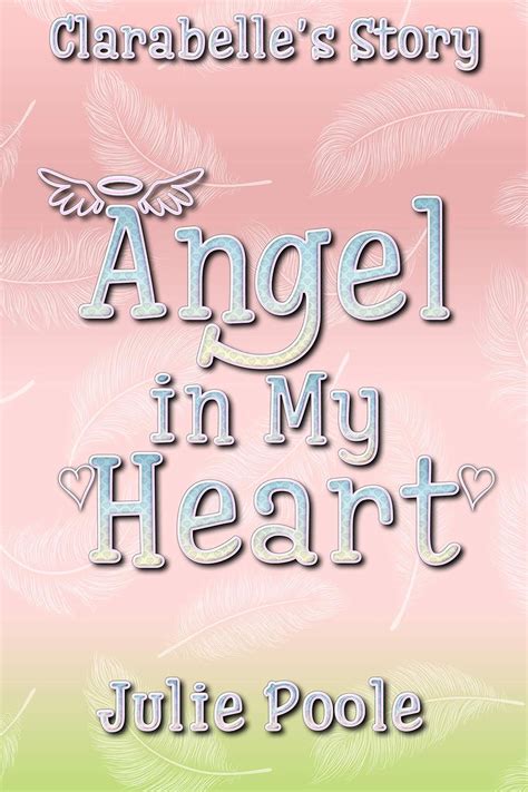 angel in my heart clarabelles story volume 2 Kindle Editon