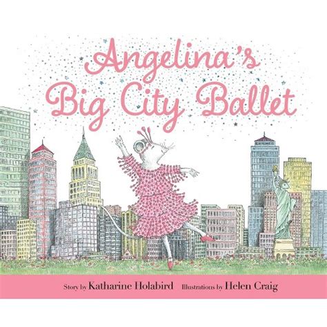 angelinas big city ballet angelina ballerina Kindle Editon