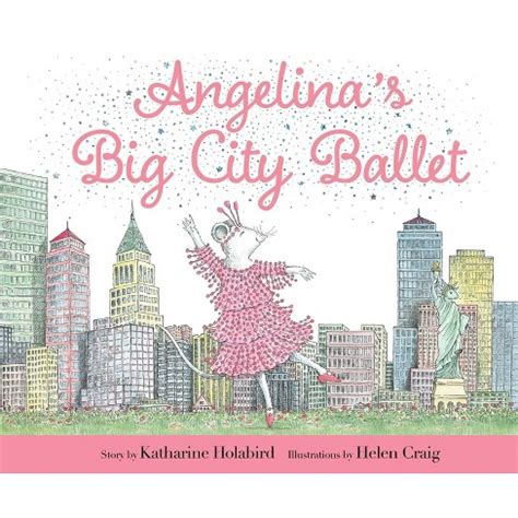 angelinas big city ballet angelina ballerina Kindle Editon