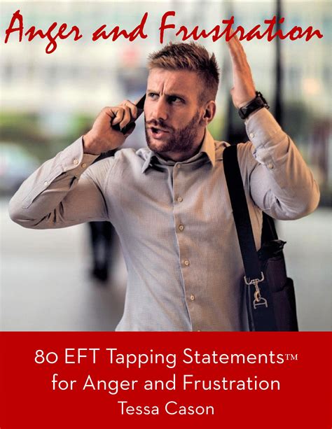 anger and frustration 80 eft tapping statements book 1 Epub