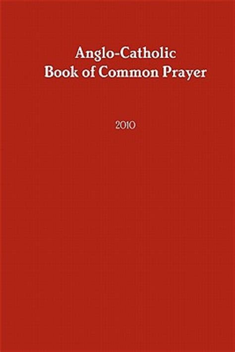 anglo catholic book of common prayer 2010 PDF