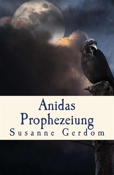 anidas prophezeiung band 1 anida trilogie ebook PDF