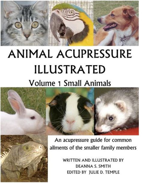 animal acupressure illustrated volume 1 small animals PDF