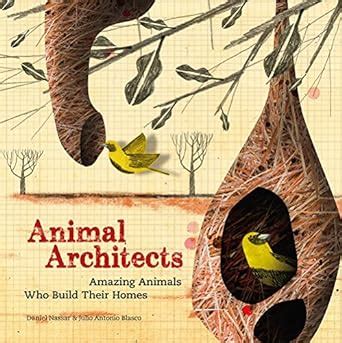 animal architects brilliant builders kingdom PDF