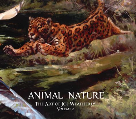 animal nature the art of joe weatherly volume 2 Doc